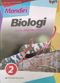 Mandiri biologi jilid 2 untuk SMA/MA kelas XI