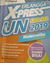 Erlangga X-press UN SMA/MA 2019 matematika program IPS