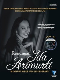 Renungan Ida Arimurti : Membuat hidup jadi lebih berarti
