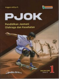 Pendidikan Jasmani Olahraga dan Kesehatan SMA/MA/SMK Kelas X
