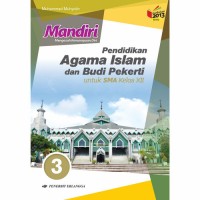 Mandiri pendidikan agama islam dan budi pekerti untuk SMA kelas XII jilid 3